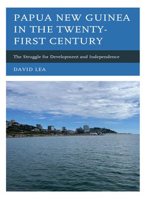 cover image of Papua New Guinea in the Twenty-First Century